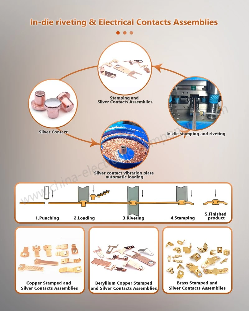 In-die riveting & Silver Contact Riveted Assembly In-die riveting & Silver Contact Riveted Assembly